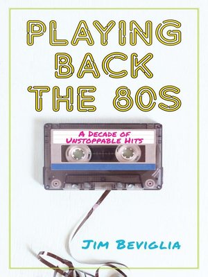 cover image of Playing Back the 80s